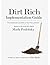 The Official Dirt Rich Implementation Guide by Mark Podolsky