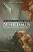 Nihilismus ― die Ideologie des Antichristen: Der Glaube an das Nichts als Quell des Untergangs
