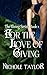 For the Love of Giving (The...
