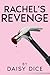 Rachel's Revenge: A Psychol...