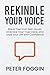 Rekindle Your Voice by Peter Foggin