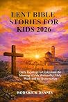 LENT BIBLE STORIE...