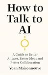 How to talk to AI...