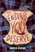 The Ending You Deserve