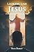 Looking Like Jesus by Rick Bereit