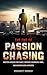 The End of Passion Chasing:...