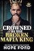 Crowned by the Broken Mafia...