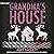 Grandma's House: A Christma...