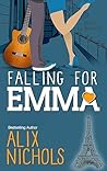 Falling for Emma by Alix Nichols Falling for Emma by Alix Nichols