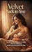 Velvet Back to You: One-Min...
