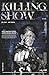 Killing Show: 杀戮秀 Vol.2 (English Edition)