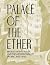 Palace of the Ether: Broadc...