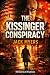The Kissinger Conspiracy: H...