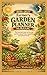 2026-2027 Farmer's Garden Planner Almanac by Jasper Weatherstone