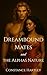 The Alpha’s Nature (Dreambound Mates Book 2)