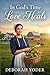 In God's Time, Love Heals: ...