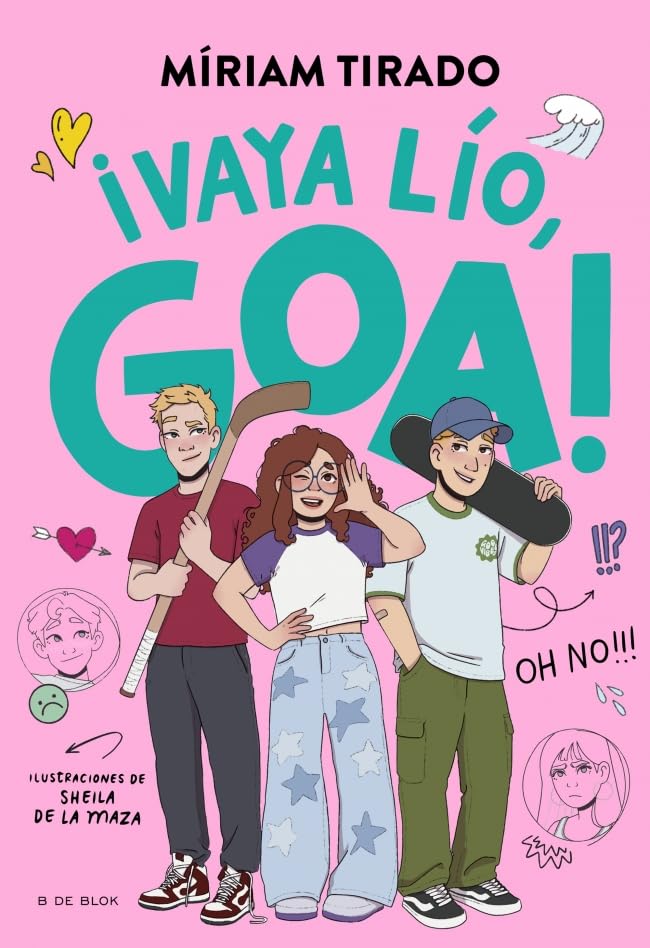 Me llamo Goa 10 - ¡Vaya lío, Goa!: ¡Oh no! (Hardcover)