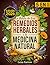 La Biblia de los Remedios Herbales y la Medicina Natural by Lena Farrow