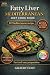 Fatty Liver Mediterranean Diet Cookbook by Gilbert Holt