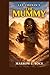 LEE CRONIN'S THE MUMMY by Marrow Rock