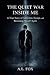 THE QUIET WAR INSIDE ME: A ...