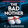 The Bad Mother