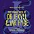 The Strange Case of Dr Jekyll and Mr Hyde by Tanya Landman The Strange Case of Dr Jekyll and Mr Hyde by Tanya Landman