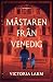 Mästaren från Venedig by Victoria Larm