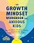 The Growth Mindset Workbook...