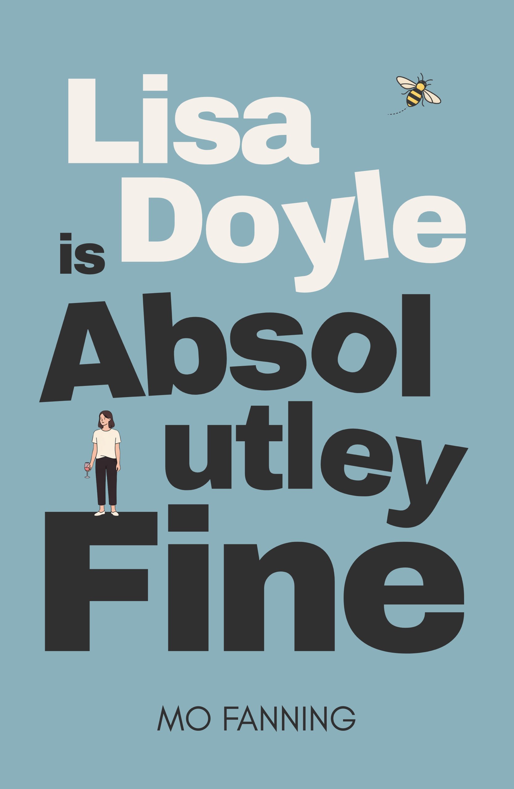 Lisa Doyle is Absolutely Fine (Paperback)