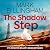 The Shadow Step: The remarkable Detective Miller is back with a riveting new mystery