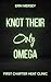 Knot Their Only Omega (Firs...