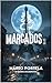MARCADOS (Portuguese Edition)
