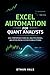 Excel Automation for Quant Analysts: High-Performance Modelling, Analytics Engines, and Option Pricing Systems in VBA & Python
