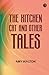 The Kitchen Cat and other T...
