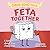 Feta Together: A book about...