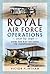 Royal Air Force Operations 1919 to 1929: How the RAF Secured Its Independence