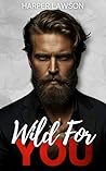 Wild for You