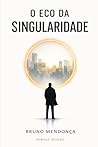 Ecos da Singularidade (Portuguese Edition)