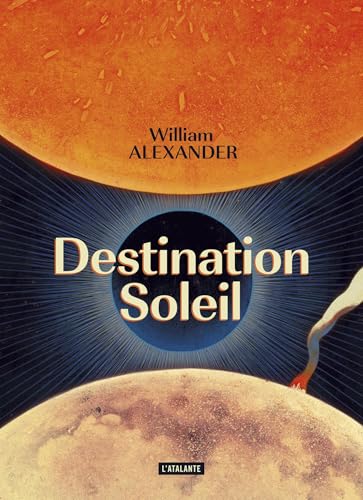 Destination Soleil (French Edition)