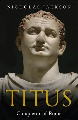 Titus: Conqueror of Rome