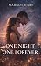 One night one forever