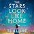 The Stars Look Like Home