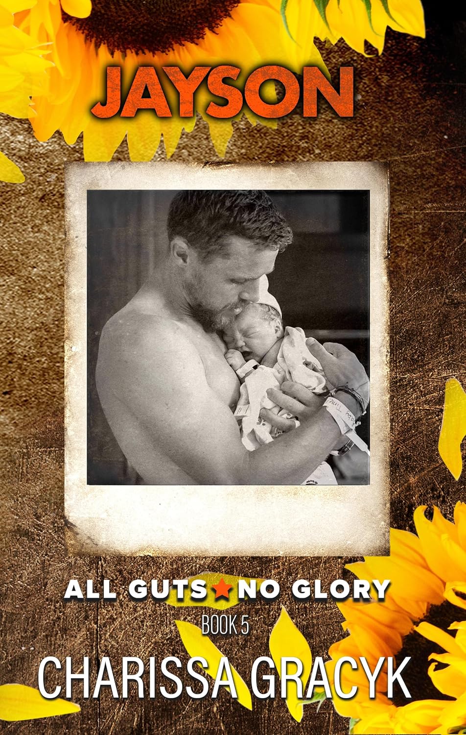 Jayson (All Guts, No Glory #5)