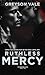 Ruthless Mercy: The Sentine...