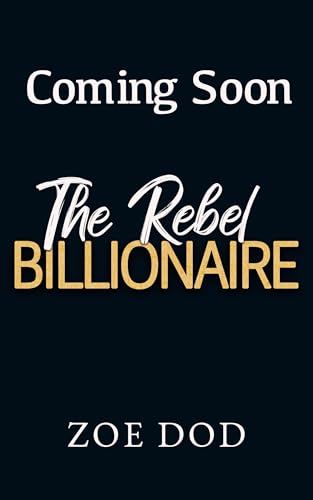 The Rebel Billionaire: An Age Gap Romance (Kindle Edition)