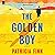 The Golden Boy: A Novel