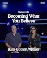Becoming What You...