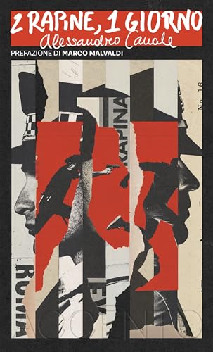 2 rapine, 1 giorno (Accento Grave) (Italian Edition)