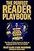 The Perfect Reader Playbook: A Step-by-Step System to Build an Audience Before You Hit Publish